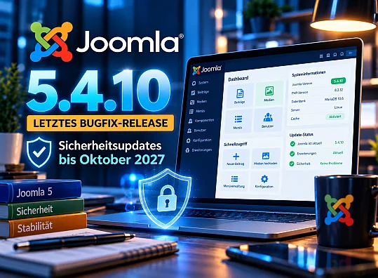 Joomla 5.4.10 &ndash; letztes Bugfix-Release f&uuml;r Joomla 5 und weitere Sicherheitsupdates bis Oktober 2027